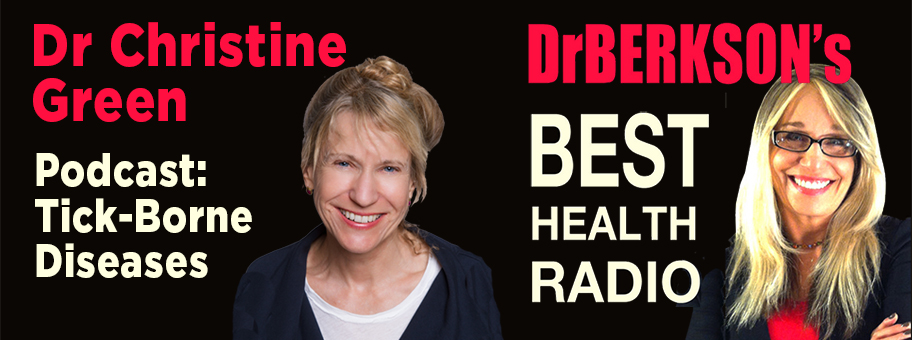 Podcast Dr, Christine Green: Tick-Borne Diseases